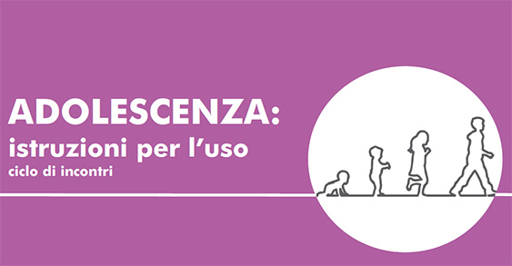 Adolescenza, istruzioni per l'uso