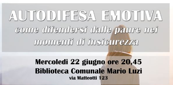 Autodifesa Emotiva come difendersi dalla paura nei momenti di insicurezza