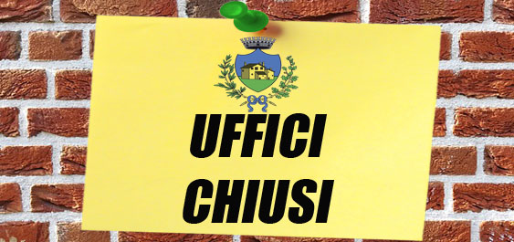 Chiusura Uffici Comunali  mercoledì 29 giugno