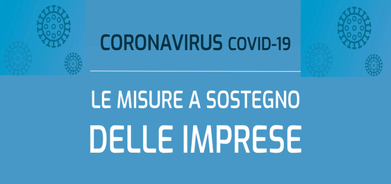 Coronavirus, le misure a sostegno delle imprese