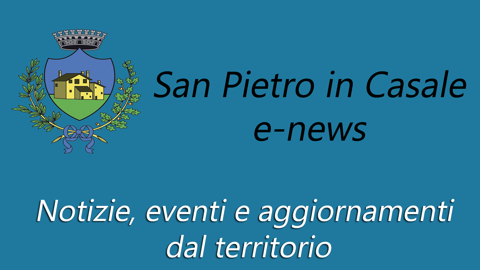 Iscriviti alla Newsletter del Comune di San Pietro in Casale