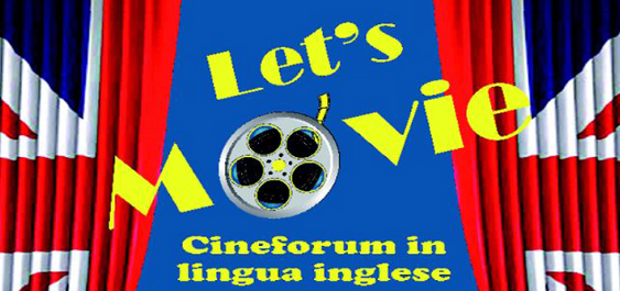 Let's movie: cineforum in lingua inglese 2020