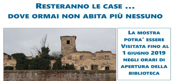 Mostra fotografica "Resteranno le case...dove ormai non abita più nessuno"